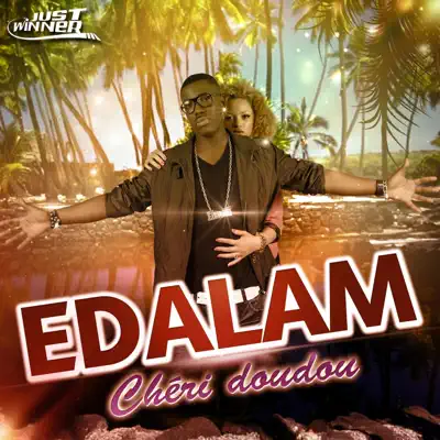 Chéri doudou (Remixes) - EP - Edalam