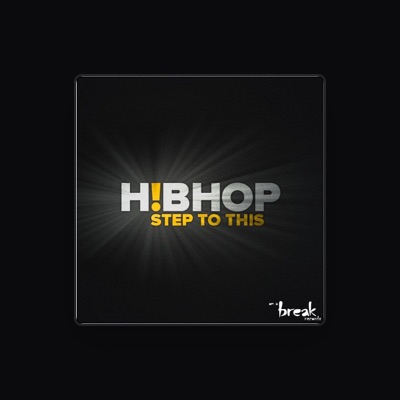 Listen to H!B Hop, watch music videos, read bio, see tour dates & more!