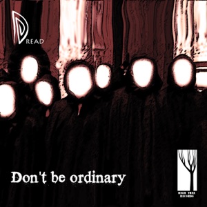 Don't Be Ordinary