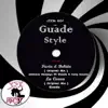 Stream & download Guade Style (feat. Intensa Deejays & Tony Lozano) - Single