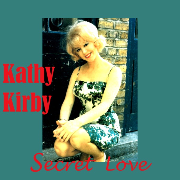 Kathy Kirby - Who's Sorry Now