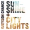 Sunshine & City Lights - Greyson Chance lyrics