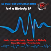 Just a Melody (feat. Chicago Zone)