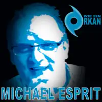 Wie ein Orkan — Michael Esprit