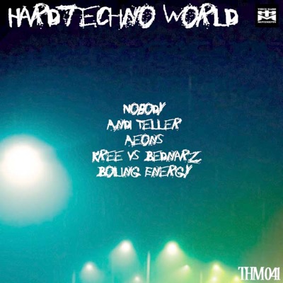Hardtechno World - EP