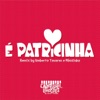 É Patricinha - Single