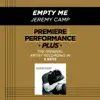 Stream & download Premiere Performance Plus: Empty Me - EP