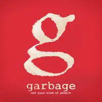 What Girls Are Made Of — Garbage