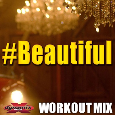 #Beautiful Workout Mix (feat. Rafael) - Single
