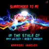 Surrender to Me