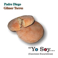 Padre Diego & Gilmer Torres - Aquí Estoy, Señor
