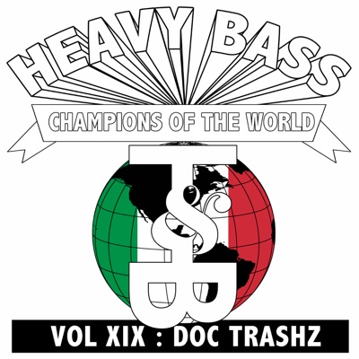Heavy Bass Champions of the World, Vol. XIX - Single