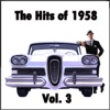 The Hits of 1958, Vol. 3