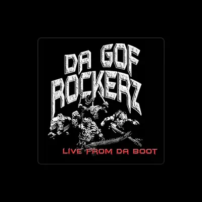 Listen to Da Gof Rockerz, watch music videos, read bio, see tour dates & more!