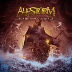 Sunset on the Golden Age (Deluxe Edition) - Alestorm