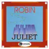 Robin - Juliet (Tendence Soft Edit)