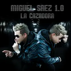 La Cazadora - Single - Miguel Saez