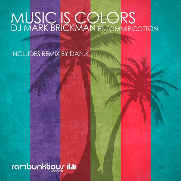 Music Is Colors (feat. Tommie Cotton) - Single