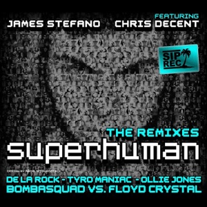 Superhuman (The Remixes) (feat. Chris Decent) - EP