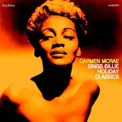 Sings Lover Man and Other Billie Holiday Classics - Carmen Mcrae