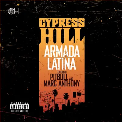 Armada Latina (feat. Pitbull & Marc Anthony) - Single - Cypress Hill