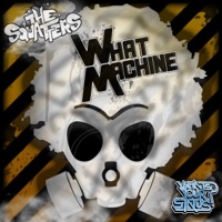 What Machine - Single - The Squatters