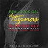 Real Good Gal (feat. Clinton Sly) - EP