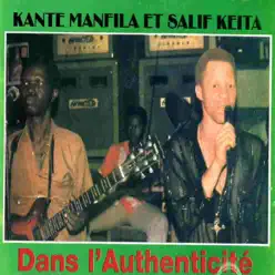 Dans l'authenticité (Mandingue) - Salif Keita Dans l'authenticité (Mandingue) - Salif Keita