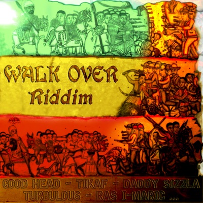 Walk Over Riddim