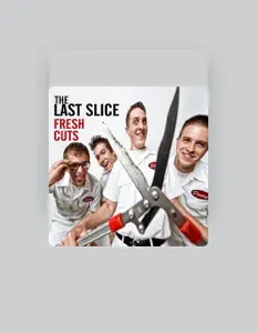 The Last Sliceを聴いたり、ミュージックビデオを鑑賞したり、経歴やツアー日程などを確認したりしましょう！