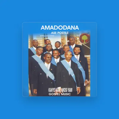 Listen to Amadodana Ase Postile, watch music videos, read bio, see tour dates & more!