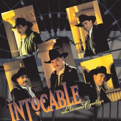 Intocable - Y Todo para Que