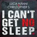 I Can't Get No Sleep (Crystal Rock Remix)