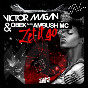 Let It Go (feat. Ambush Mc) - Single