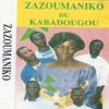 Zazoumaniko du Kabadougou