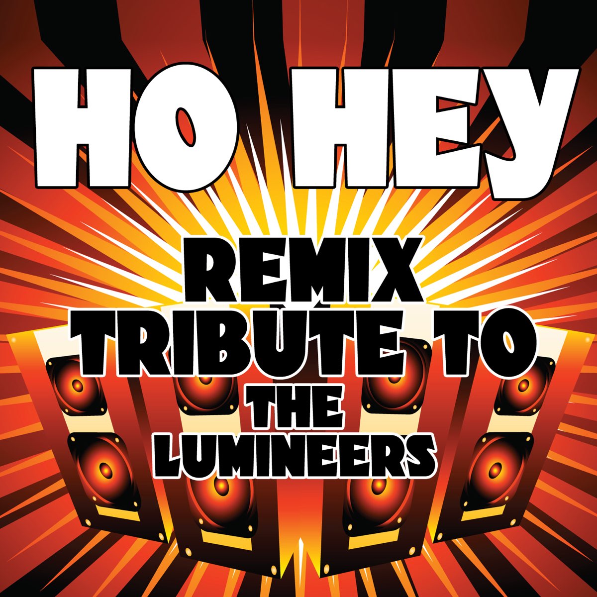 Ho Hey (Remix Tribute to the Lumineers) - EP - Album by Re-Mix Masters -  Apple Music