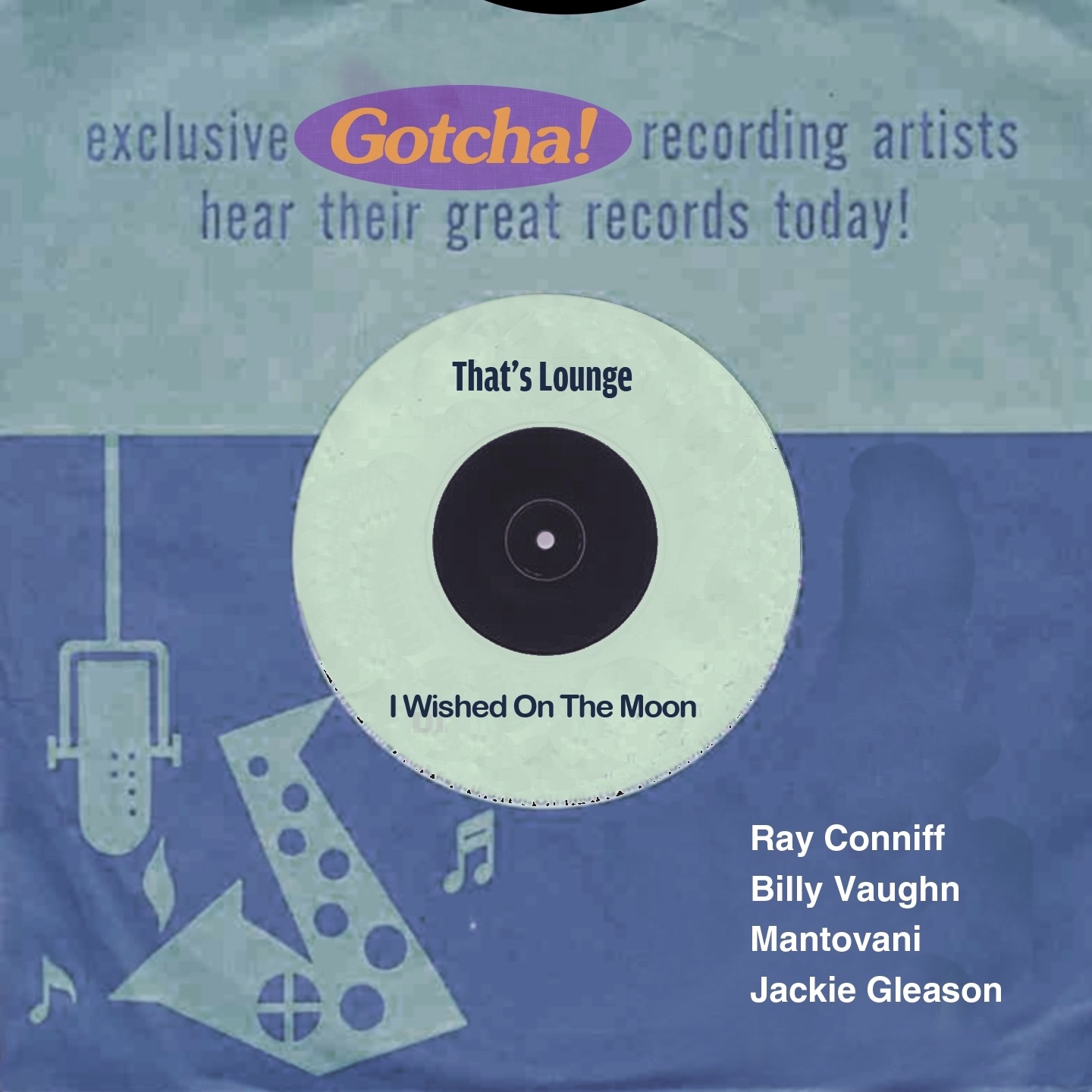 I Wished On the Moon (That's Lounge)