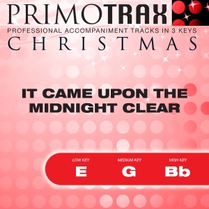 It Came Upon the Midnight Clear - Christmas Primotrax - Performance Tracks - EP