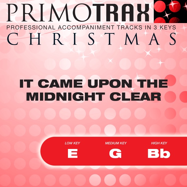 It Came Upon the Midnight Clear - Christmas Primotrax - Performance Tracks - EP