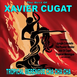 Xavier Cugat - Maria Elena - 排舞 音乐