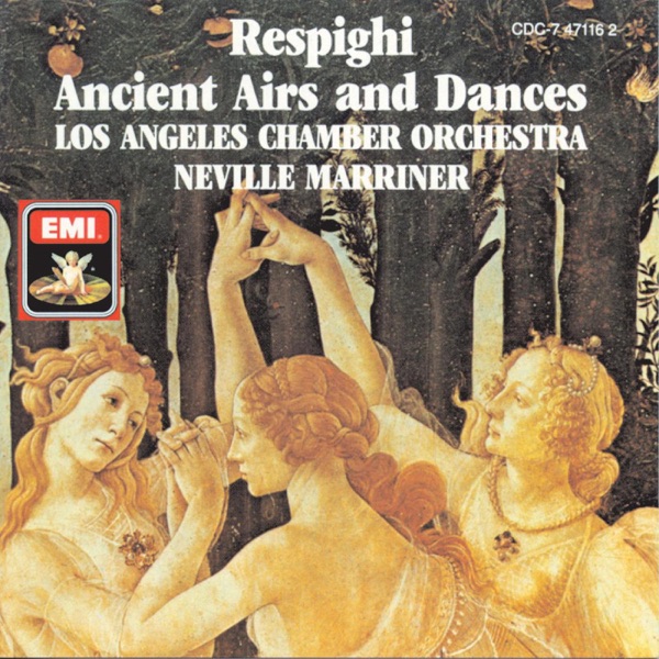 Respighi: Ancient Aires & Dances