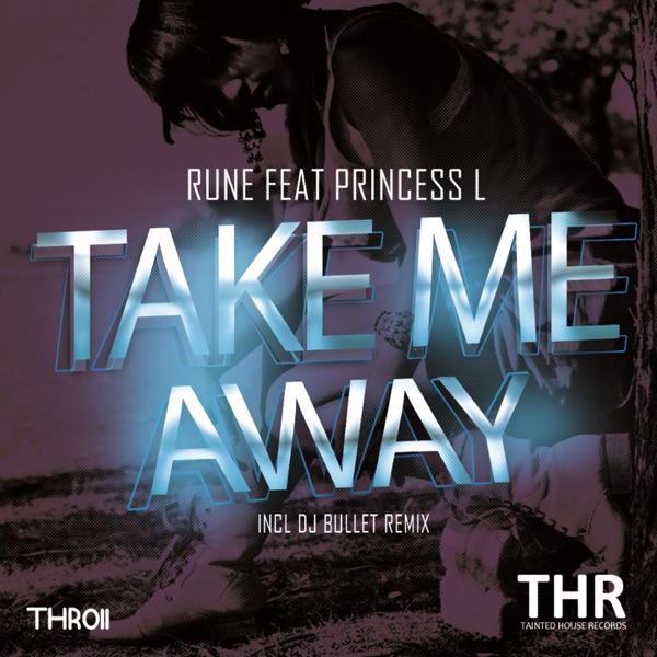 Take Me Away (feat. Princess L)