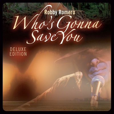 Who's Gonna Save You (Deluxe Edition) - Single