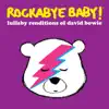 Rockabye Baby! - Changes