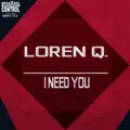 Loreen Q- I Need You