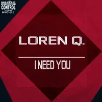 I Need You (Extended Version) — Loreen Q