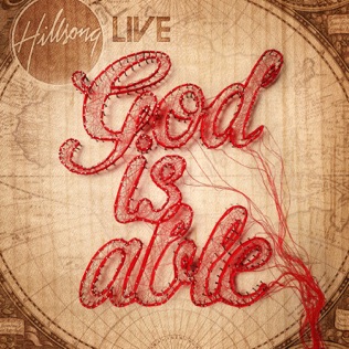 Hillsong Worship God Is Able