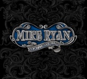 Mike Ryan - My Heartbreak