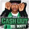 Big Booty - Ca$h Out lyrics