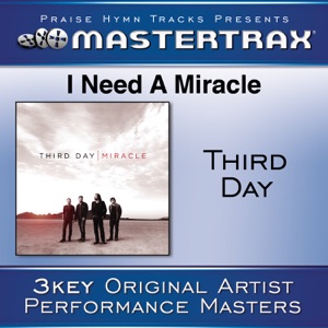I Need a Miracle
